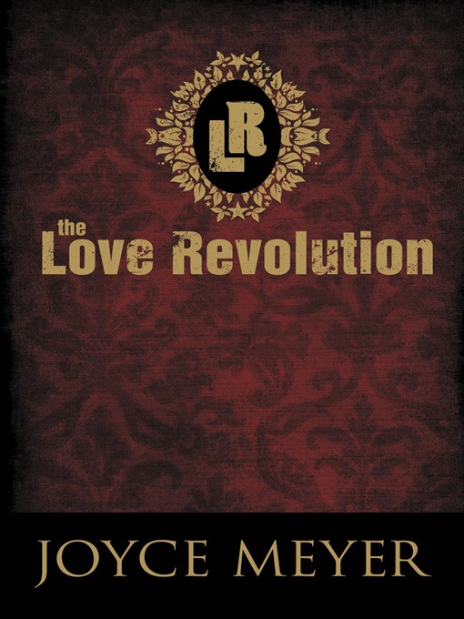 Title details for The Love Revolution by Joyce Meyer - Available